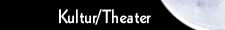 Kultur/Theater